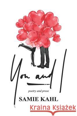 You and I Samie Kahl 9781723723551
