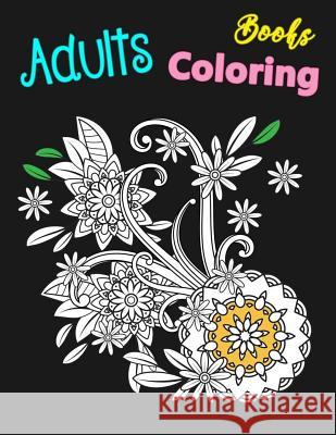 Adults Coloring Books: Women Girls Coloring for Relaxation Growth with Unicorns Butterfly and Flowers Copter Publishing 9781723728204 Independently Published