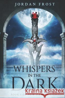 Whispers In The Dark Frost, Jordan 9781723741111 Independently Published