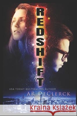 Redshift: A Novel of the Future Ar Declerck 9781723741425