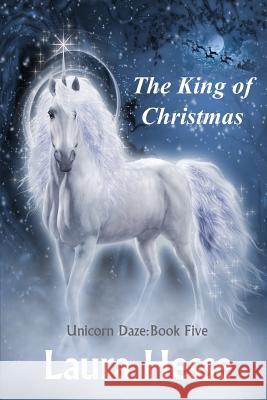 The King of Christmas Laura Hesse 9781723744136