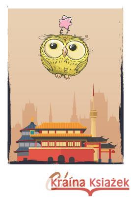 Little Yellow Owl in China Travel Owl 9781723747656