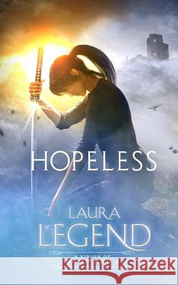 Hopeless: A Vision of Vampires 2 Laura Legend 9781723768170