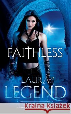 Faithless: A Vision of Vampires 1 Laura Legend 9781723791192