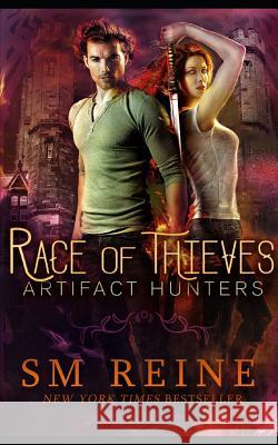 Race of Thieves: An Urban Fantasy Novel S. M. Reine 9781723791628 Independently Published