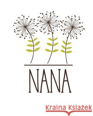 Nana: DIY Handprint Activity Book to Make From the Rookery 9781723801617 Independently Published