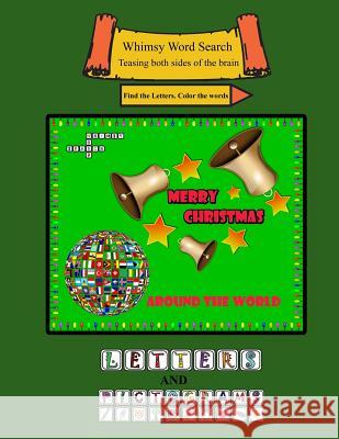 Whimsy Word Search, Christmas Around the World, Letters and Pictograms Claire Mestepey 9781723810589 Independently Published