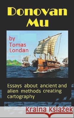 Donovan Mu: Atlantis Essay from 2005 in book form London, Tomas 9781723811098 Independently Published