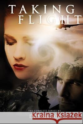 Taking Flight: The Complete Series Robert Meynard Donna Faye 9781723817274