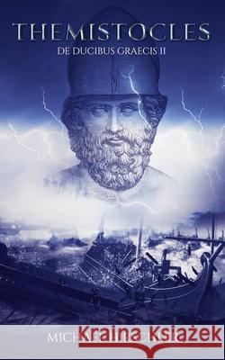 Themistocles Michael Hirschler 9781723846502 Independently Published