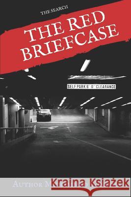 The Red Briefcase: The Search Muhammed Gassama 9781723875083