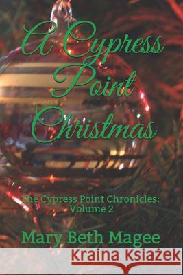 A Cypress Point Christmas Mary Beth Magee 9781723877841
