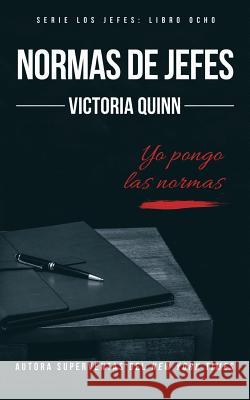 Normas de Jefes Victoria Quinn 9781723889851