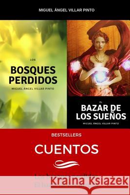 Bestsellers: Cuentos Miguel Villa 9781723924620 Independently Published