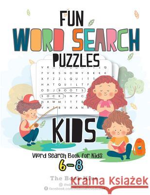 Fun Word Search Puzzles Kids: Word Search Books for Kids 6-8 Melissa Smith 9781723951770
