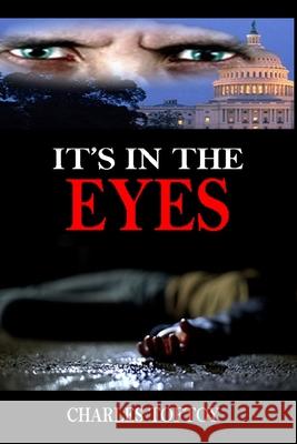 It's in the Eyes Charles Toftoy 9781723972003