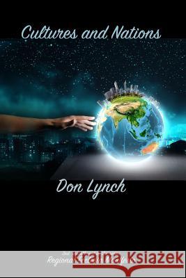 Cultures and Nations Don Lynch 9781723988912 Independently Published