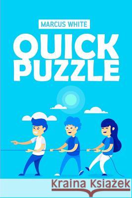 Quick Puzzle: Milk-T Puzzles Marcus White 9781723992186 Independently Published