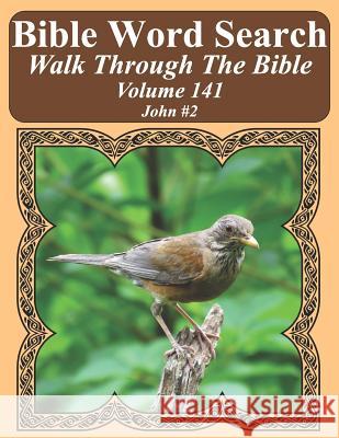 Bible Word Search Walk Through The Bible Volume 141: John #2 Extra Large Print Pope, T. W. 9781724007520 Independently Published