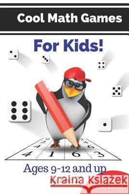 Cool Math Games for Kids Eric Z 9781724013484 Independently Published
