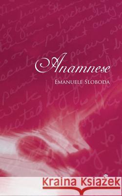 Anamnese Emanuele Sloboda 9781724031730