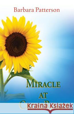 Miracle at Crossroads Barbara Patterson 9781724040978