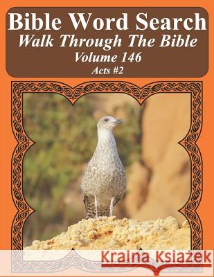 Bible Word Search Walk Through The Bible Volume 146: Acts #2 Extra Large Print Pope, T. W. 9781724044600 Independently Published