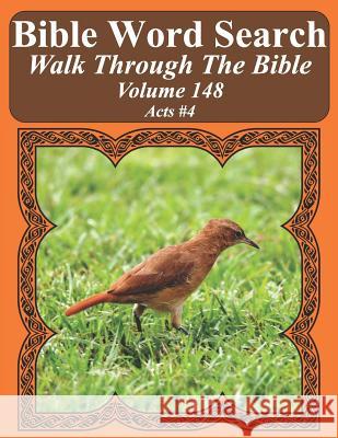 Bible Word Search Walk Through The Bible Volume 148: Acts #4 Extra Large Print Pope, T. W. 9781724044969 Independently Published