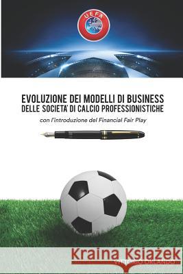 Evoluzione Dei Modelli Di Business Delle Societ Vittorio Orlando 9781724097217