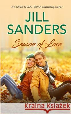 Season of Love Jill Sanders 9781724107367