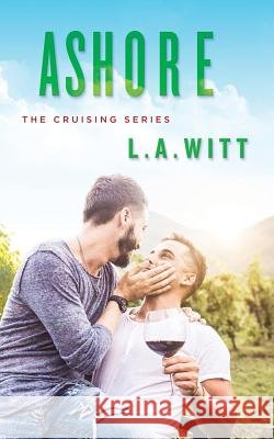 Ashore L. a. Witt 9781724120717