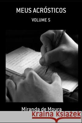 Meus Acr Miranda de Moura 9781724129772 Independently Published
