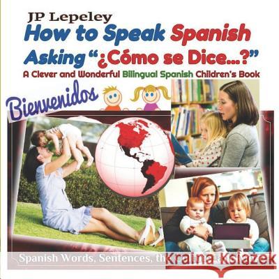 How to Speak Spanish Asking 