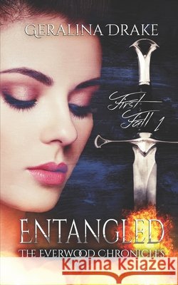 Entangled Geralina Drake 9781724156457