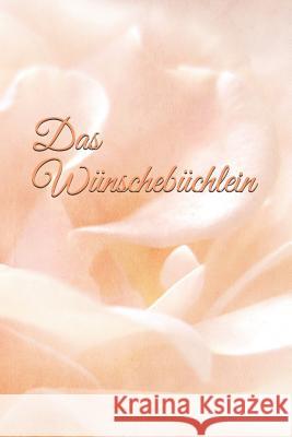Das Wünschebüchlein Burlager 9781724163035 Independently Published