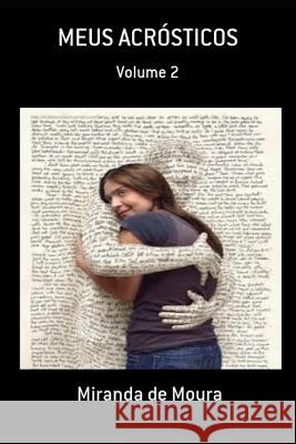 Meus Acr Miranda de Moura 9781724166647 Independently Published