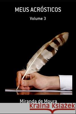 Meus Acr Miranda de Moura 9781724166890 Independently Published