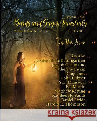 Bards and Sages Quarterly (October 2018) Jessica Marie Baumgartner Julie Ann Dawson Harold R. Thompson 9781724170057 Independently Published
