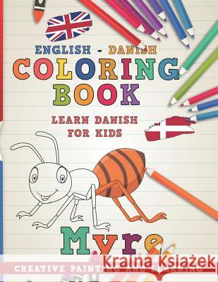 Coloring Book: English - Danish I Learn Danish for Kids I Creative Painting and Learning. Nerdmediaen 9781724187802 Independently Published