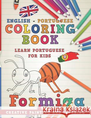 Coloring Book: English - Portuguese I Learn Portuguese for Kids I Creative Painting and Learning. Nerdmediaen 9781724187819 Independently Published