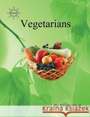 Vegetarians Smadar Ifrach 9781724188472 Independently Published