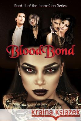 BloodBond: BloodCon the final chapter Murray, Jj 9781724193391 Independently Published