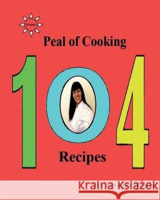 Pearl of Cooking - 104 Recipes: English Smadar Ifrach 9781724209986 Createspace Independent Publishing Platform
