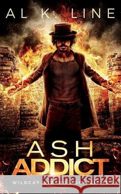 Ash Addict Al K. Line 9781724214652 Createspace Independent Publishing Platform
