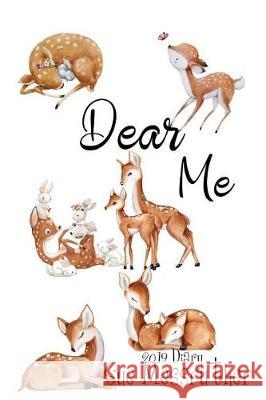 Dear Me Sue Messruther 9781724251923 Createspace Independent Publishing Platform