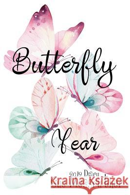 Butterfly Year Sue Messruther 9781724252623 Createspace Independent Publishing Platform