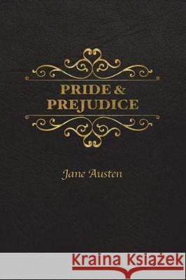 Pride and Prejudice Jane Austen 9781724259233 Createspace Independent Publishing Platform