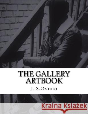 The Gallery Artbook Luis Ovidio Sanchez 9781724282675