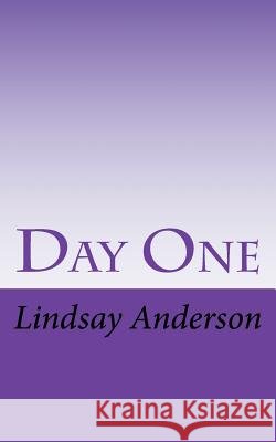Day One Lindsay Anderson 9781724418357
