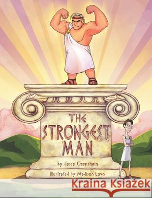 The Strongest Man Madison Lovo Jesse Orenshein 9781724425232